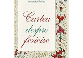 Cartea despre fericire - Andrei Lorgus