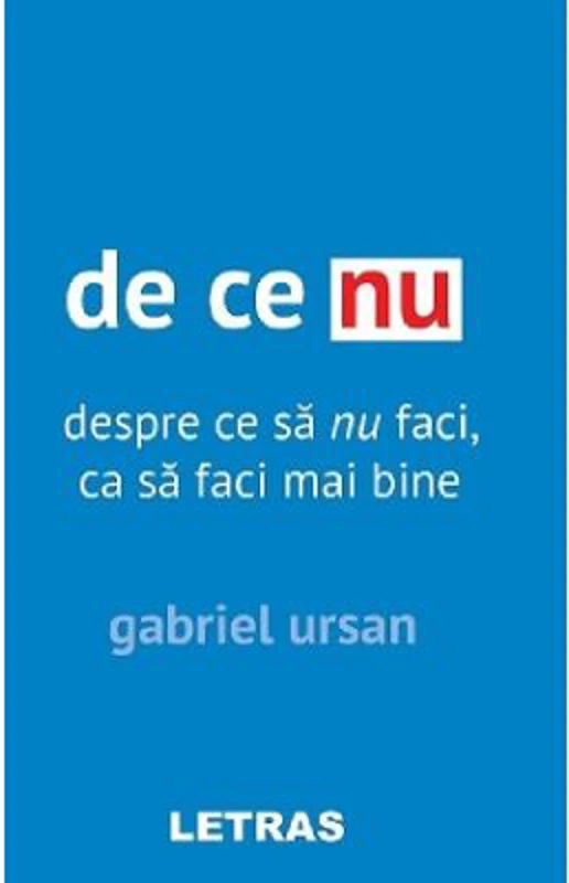 De ce nu