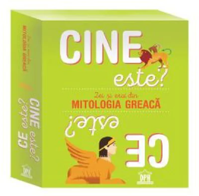 Cine este? Ce este? Zei si eroi din Mitologia greaca - Charlotte Grossetete