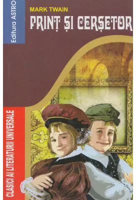 Print si cersetor - Mark Twain