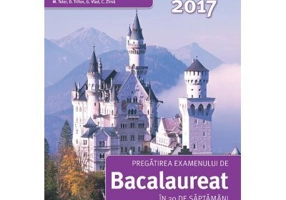 Pregatirea examenului de bacalaureat la matematica in 30 de saptamani 2017, M-st-nat - Coralia Anghelescu