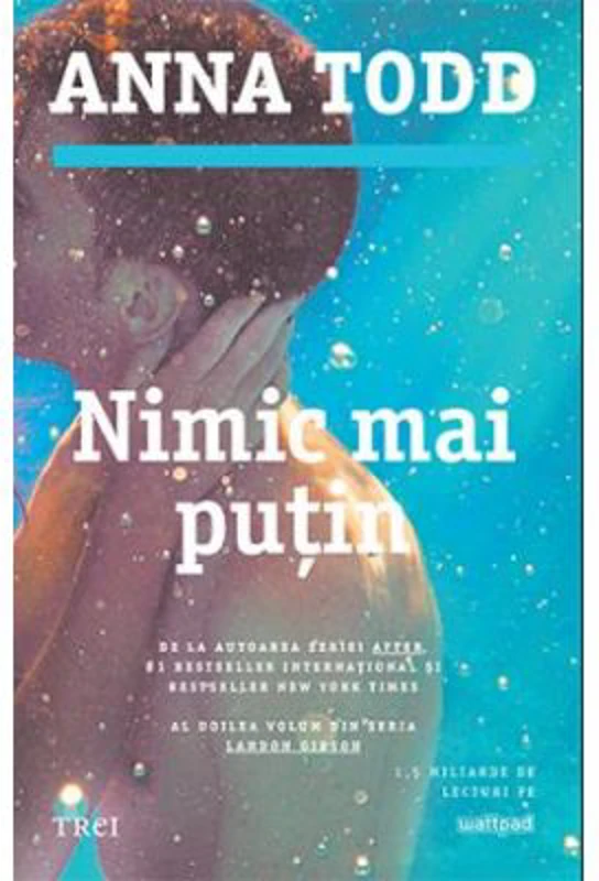 Nimic mai putin. Al doilea volum din seria Landon Gibson - Anna Todd