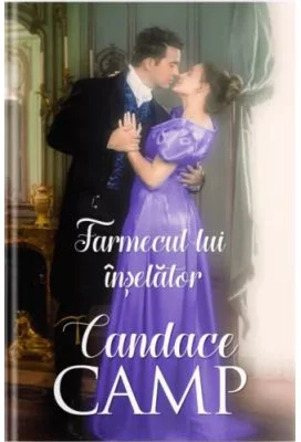 Farmecul lui inselator - Candace Camp