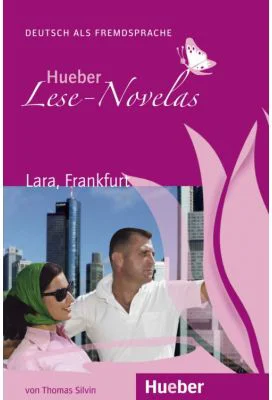 Lara, Frankfurt, Leseheft - Thomas Silvin