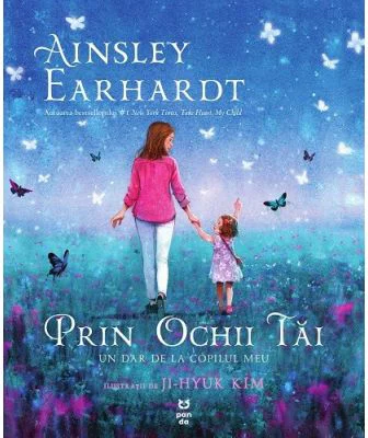 Prin ochii tai. Un dar de la copilul meu - Ainsley Earhardt