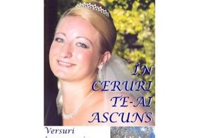 In ceruri te-ai ascuns. Versuri in memoria Dianei