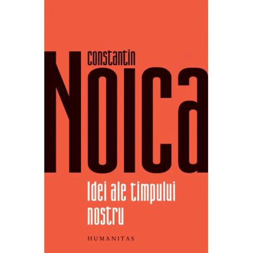 Idei ale timpului nostru