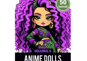 Carte de colorat pentru adulti, 50 de ilustratii, Anime Dolls, Volumul 2