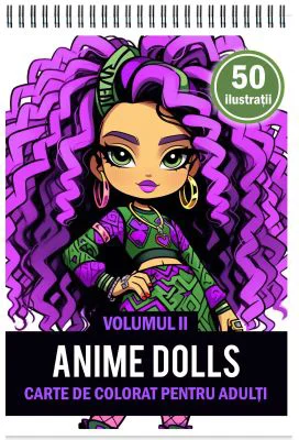 Carte de colorat pentru adulti, 50 de ilustratii, Anime Dolls, Volumul 2