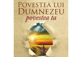 Povestea lui Dumnezeu, povestea ta - Max Lucado