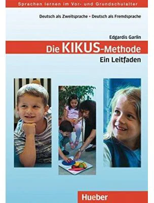 KIKUS Deutsch Lehrerhandbuch Die Kikus-Methode. Ein Leitfaden - Edgardis Garlin