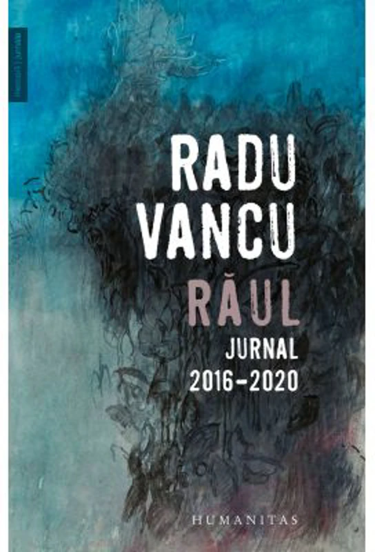 Raul. Jurnal, 2016–2020