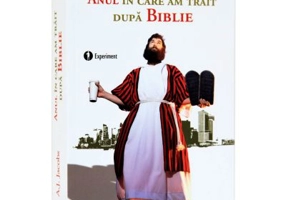 Anul in care am trait dupa Biblie. Experiment - A. J. Jacobs