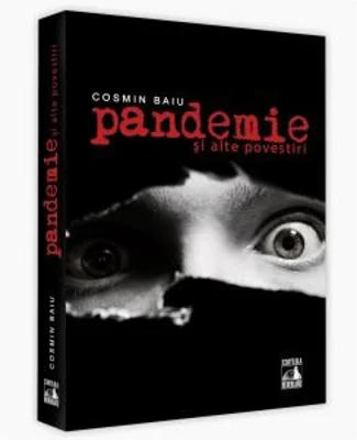 Pandemie…si alte povestiri - Cosmin Baiu