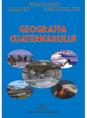 Geografia cuaternarului - Florina Folea Tatu