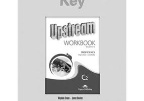 Curs limba engleza Upstream Proficiency C2 Cheie la caiet - Virginia Evans, Jenny Dooley