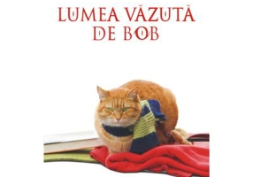 Lumea vazuta de Bob