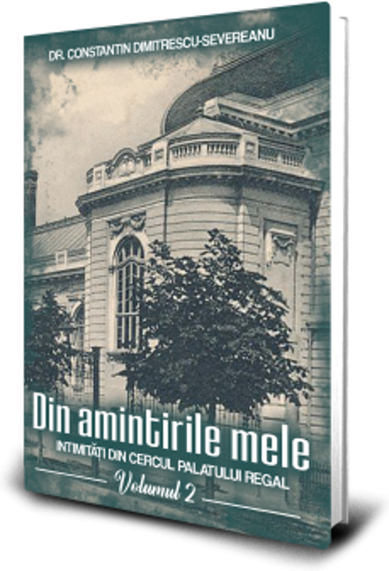 Din amintirile mele vol 2 - George Severeanu