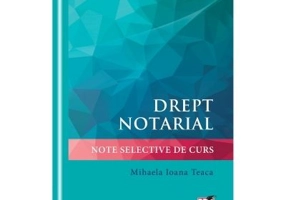 Drept notarial. Note selective de curs