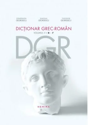 Dictionar grec-roman. Volumul 2