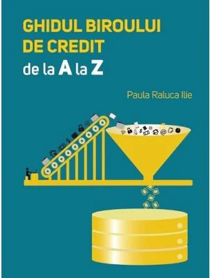 Ghidul biroului de credit de la A la Z