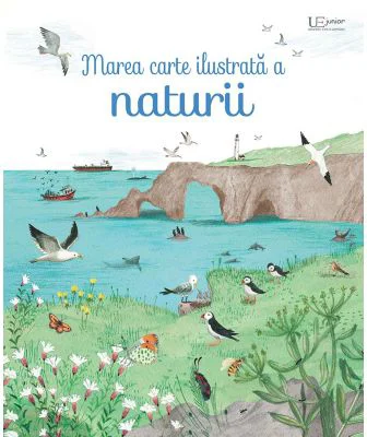 Marea carte ilustrata a naturii (Usborne) - Usborne Books