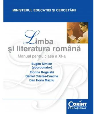 Manual Limba si literatura romana pentru clasa 11-a - Eugen Simion