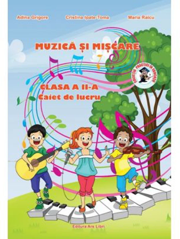 Muzica si miscare Clasa a 2-a - Adina Grigore