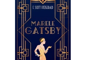 Marele Gatsby - F. Scott Fitzgerald