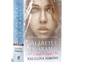 Calaretul de arama. O poveste de dragoste - Paullina Simons