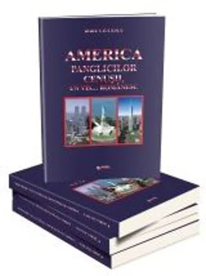 America panglicilor cenusii, un vis… romanesc - Doru Ciucescu