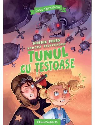 Clubul Exploratorilor. Tunul cu testoase (2) - Bobbie Peers