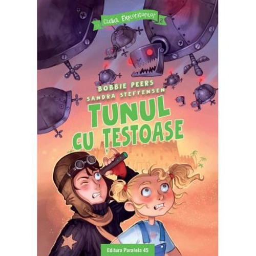 Clubul Exploratorilor. Tunul cu testoase (2) - Bobbie Peers