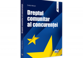 Dreptul comunitar al concurentei - Ovidiu Maican