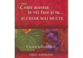 Toate acestea le vei face si tu... si chiar mai multe - Greg Simmons