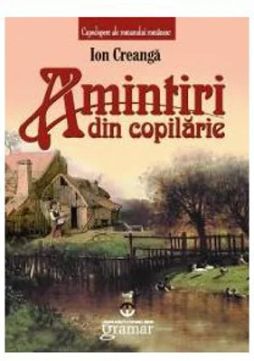 Amintiri din copilarie (Ion Creanga)