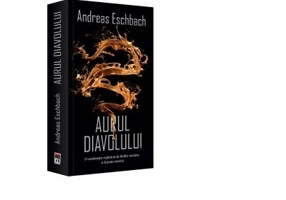 Aurul diavolului. Editie de buzunar - Andreas Eschbach