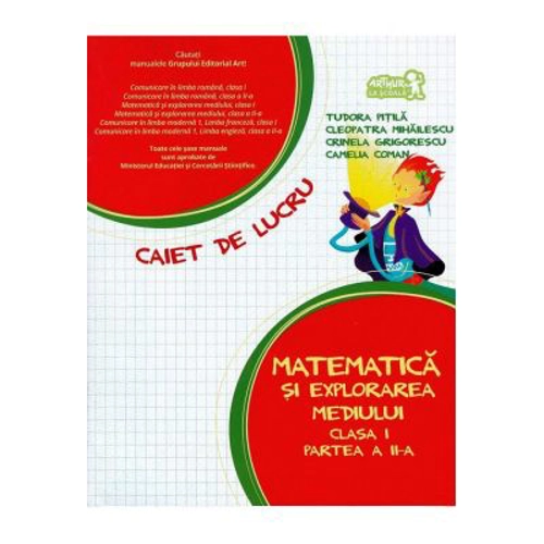 Matematica si explorarea mediului. Caiet de lucru. Clasa 1. Partea a 2-a