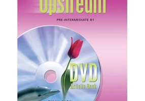 Curs limba engleza Upstream Pre-Intermediate DVD la caietul elevului - Virginia Evans, Jenny Dooley