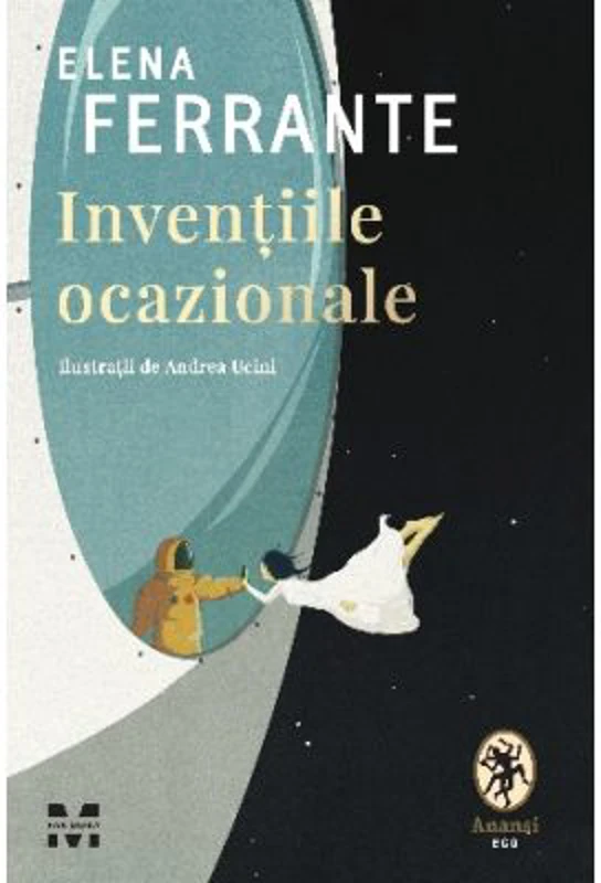 Inventiile ocazionale - Elena Ferrante