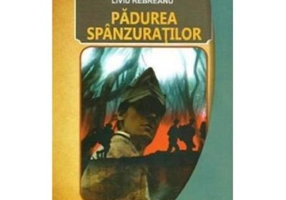 Padurea spanzuratilor - Liviu Rebreanu