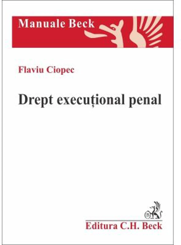 Drept executional penal - Flaviu Ciopec