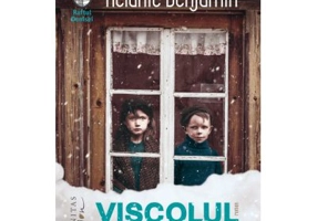 Viscolul copiilor - Melanie Benjamin