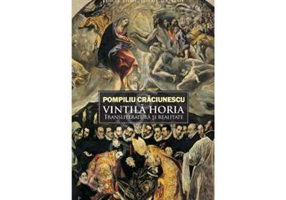 Vintila Horia, transliteratura si realitate - Pompiliu Craciunescu