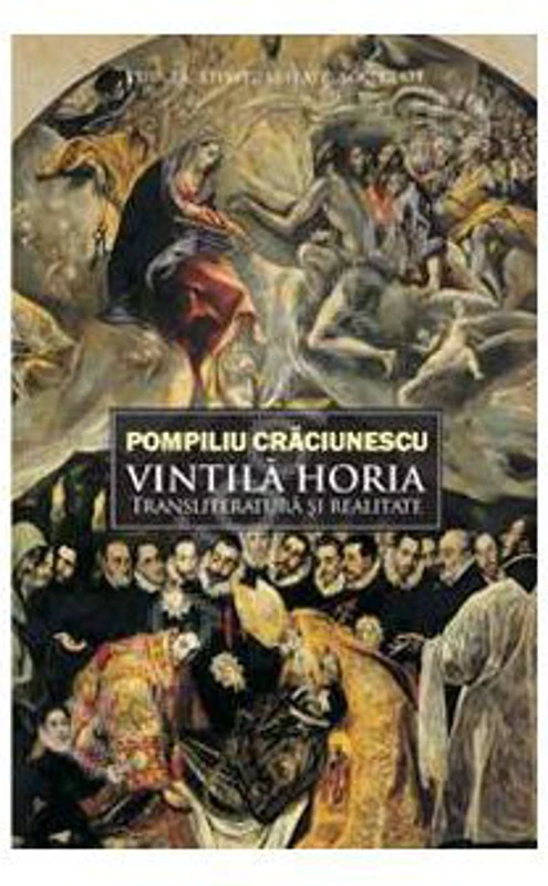 Vintila Horia, transliteratura si realitate - Pompiliu Craciunescu