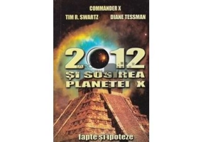 2012 si sosirea planetei X
