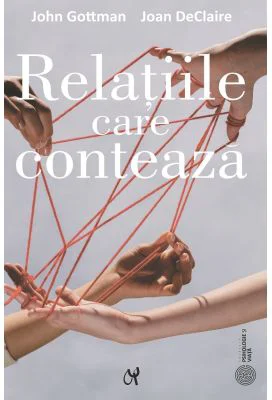 Relatiile care conteaza - John Gottman