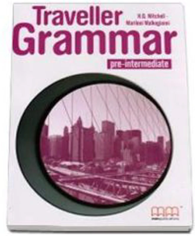 Traveller Pre-Intermediate level Grammar Book - H. Q. Mitchell