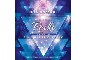 Manual Reiki. Gradul 3