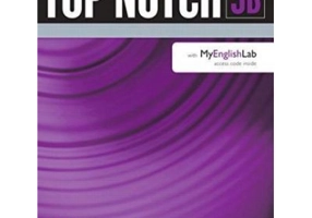 Top Notch 3e Level 3 Student Book Split B with MyEnglishLab - Joan Saslow